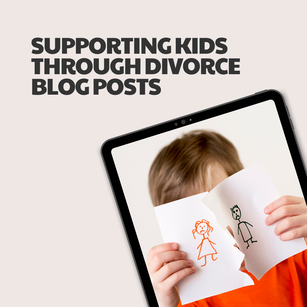 Supporting Kids Through Divorce – 7 Premium Articles